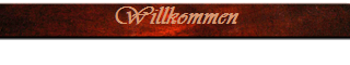 Willkommen
